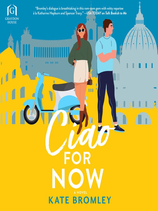 Title details for Ciao For Now by Kate Bromley - Wait list